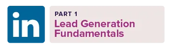 Using LinkedIn for Lead Generation –...